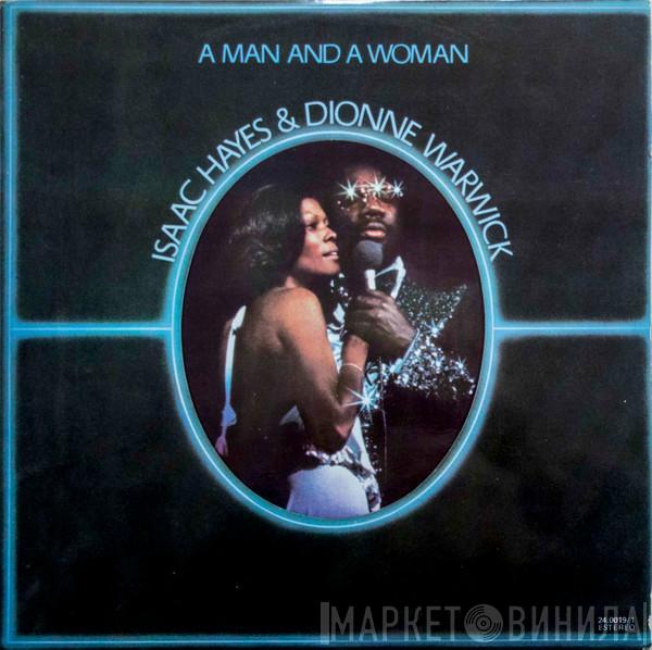 Isaac Hayes, Dionne Warwick - A Man And A Woman