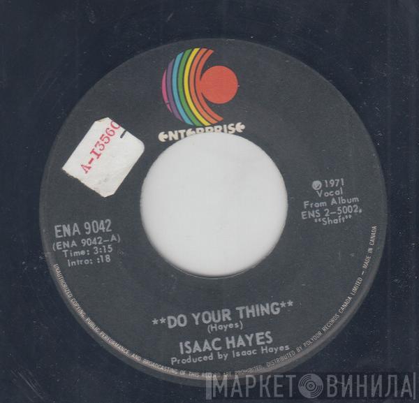 Isaac Hayes - Do Your Thing / Ellie's Love Theme