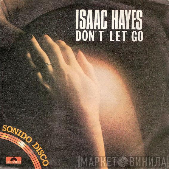 Isaac Hayes - Don't Let Go