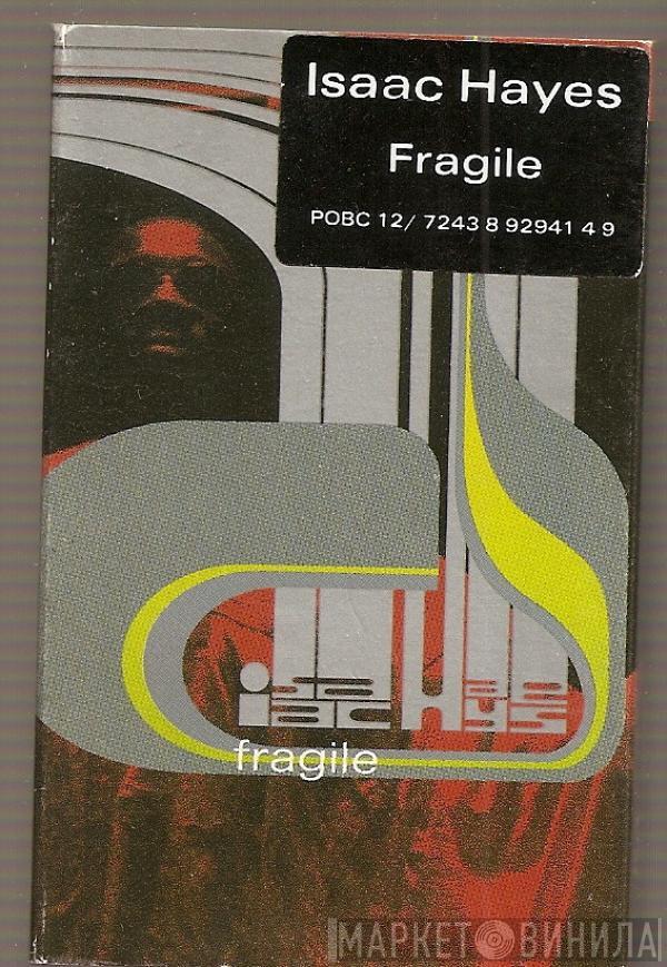 Isaac Hayes - Fragile