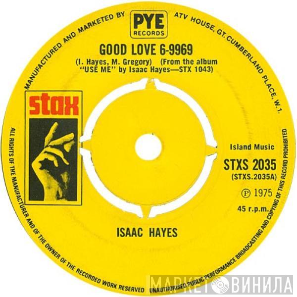 Isaac Hayes - Good Love 6-9969