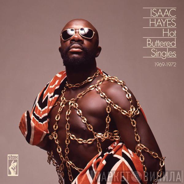 Isaac Hayes - Hot Buttered Singles 1969-1972