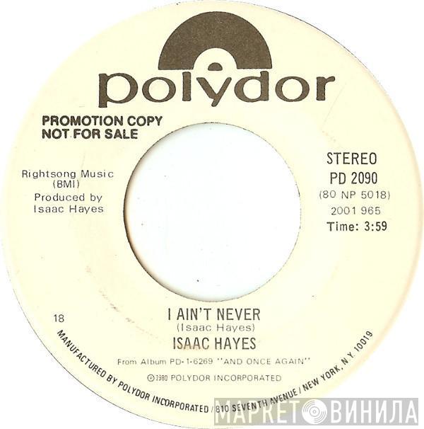 Isaac Hayes - I Ain't Never