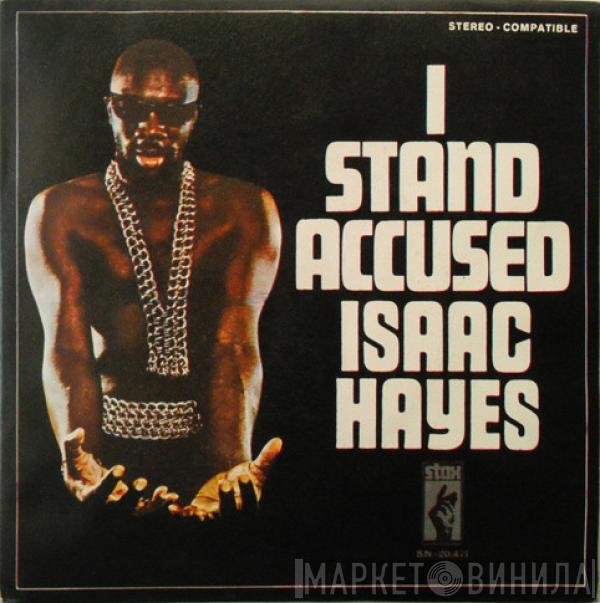 Isaac Hayes - I Stand Accused