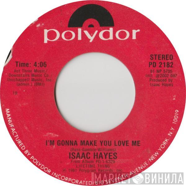 Isaac Hayes - I`m Gonna Make You Love Me / I`m So Proud