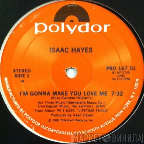 Isaac Hayes - I'm Gonna Make You Love Me