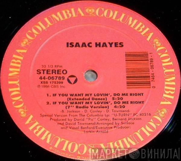 Isaac Hayes - If You Want My Lovin', Do Me Right