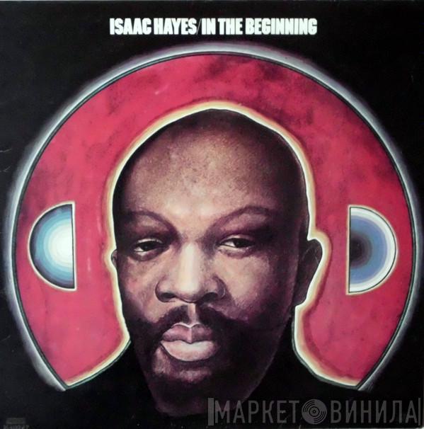 Isaac Hayes - In The Beginning