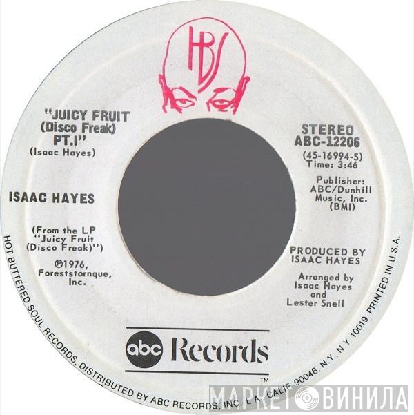 Isaac Hayes - Juicy Fruit (Disco Freak)