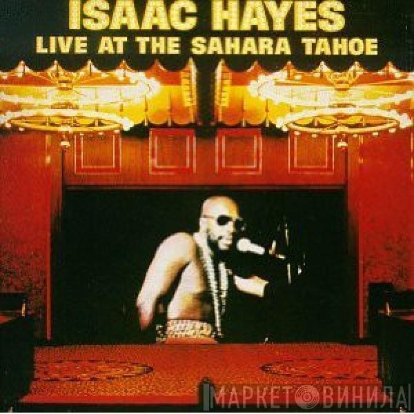 Isaac Hayes - Live At The Sahara Tahoe