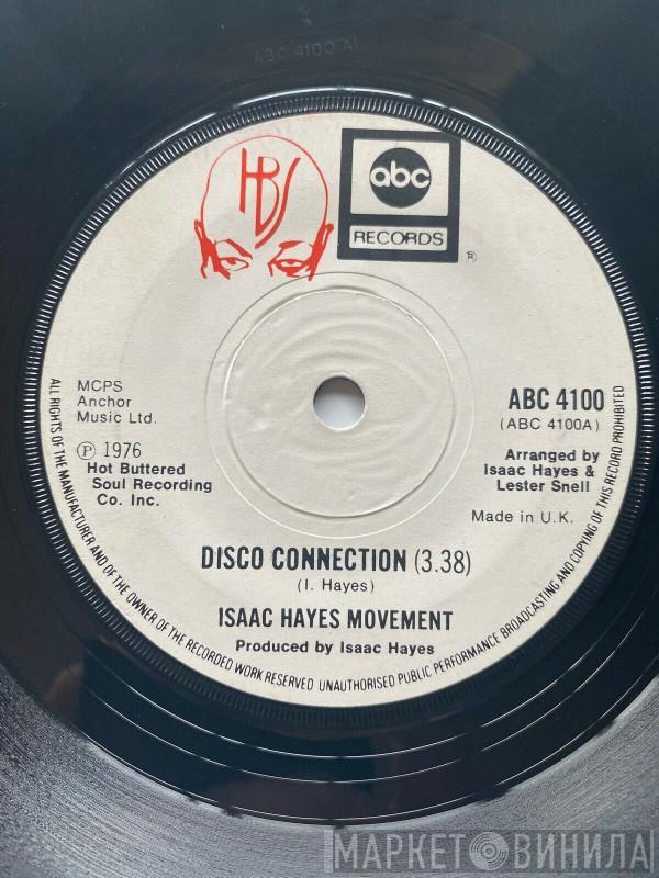 Isaac Hayes Movement - Disco Connection / St. Thomas Square