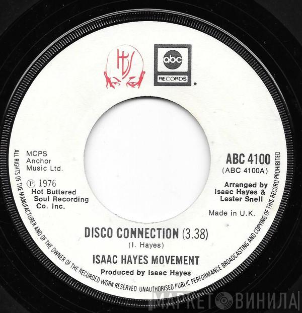 Isaac Hayes Movement - Disco Connection / St. Thomas Square
