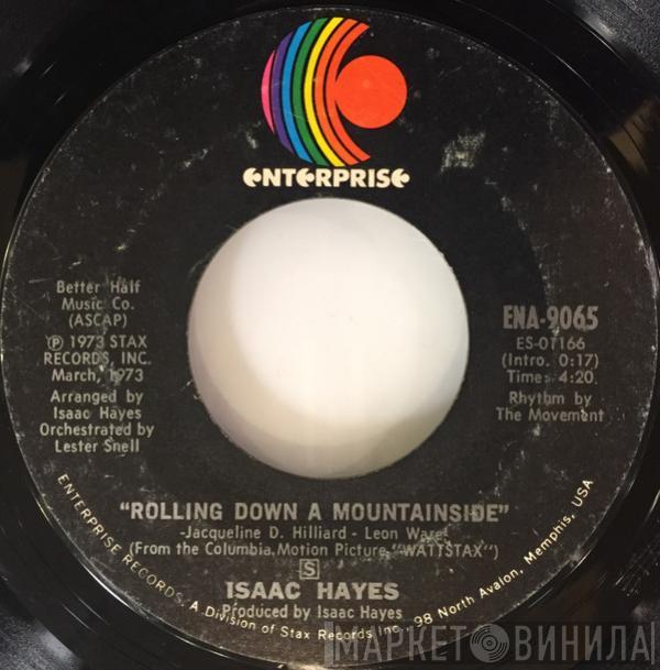 Isaac Hayes - Rolling Down A Mountainside / (If Loving You Is Wrong) I Don't Want To Be Right