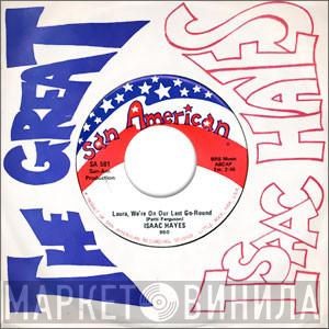 Isaac Hayes - Sweet Temptation / Laura, We're On Our Last Go-Round