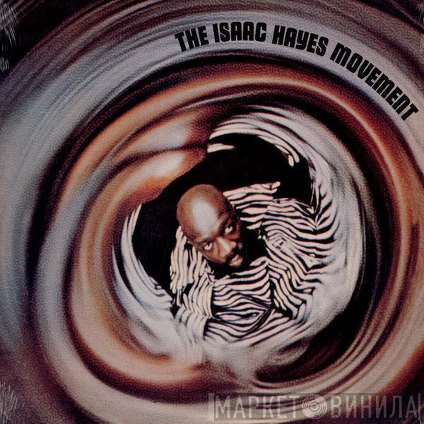  Isaac Hayes  - The Isaac Hayes Movement