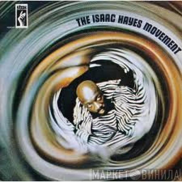  Isaac Hayes  - The Isaac Hayes Movement