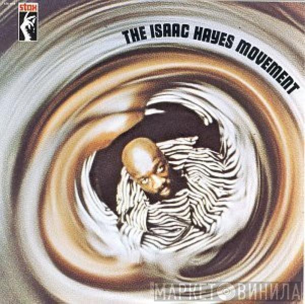  Isaac Hayes  - The Isaac Hayes Movement