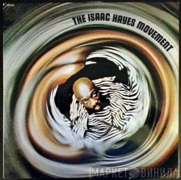  Isaac Hayes  - The Isaac Hayes Movement