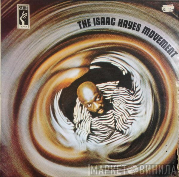  Isaac Hayes  - The Isaac Hayes Movement