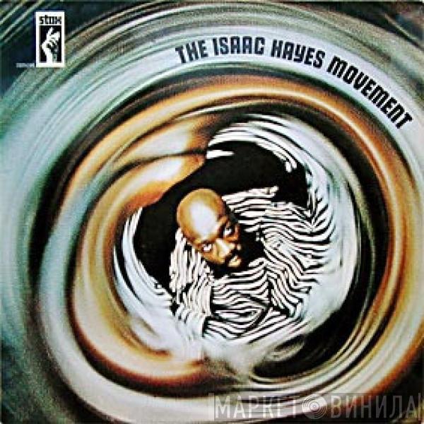  Isaac Hayes  - The Isaac Hayes Movement