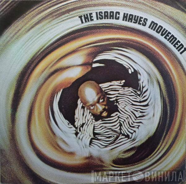  Isaac Hayes  - The Isaac Hayes Movement