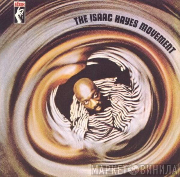  Isaac Hayes  - The Isaac Hayes Movement