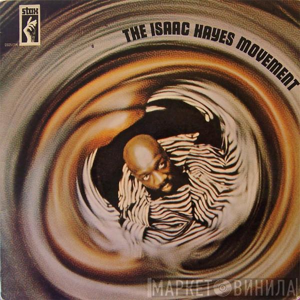  Isaac Hayes  - The Isaac Hayes Movement