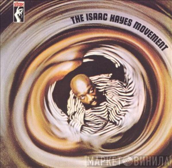  Isaac Hayes  - The Isaac Hayes Movement