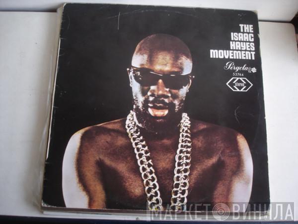  Isaac Hayes  - The Isaac Hayes Movement