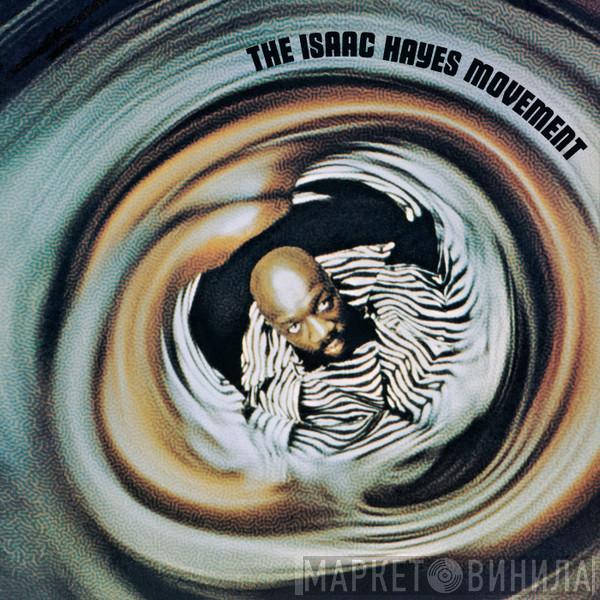  Isaac Hayes  - The Isaac Hayes Movement