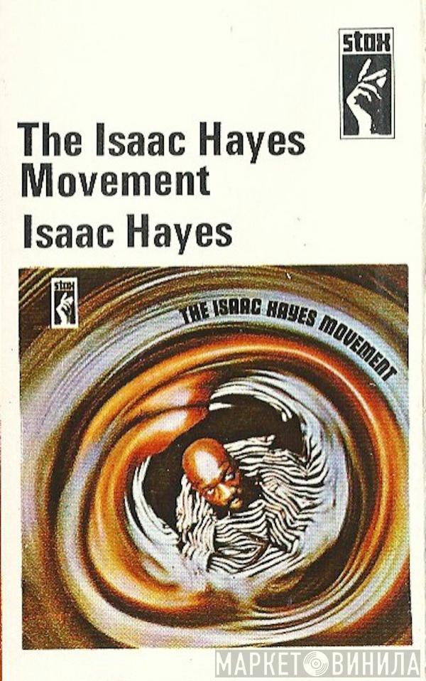  Isaac Hayes  - The Isaac Hayes Movement