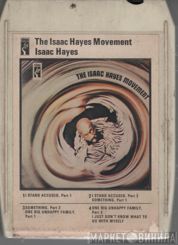  Isaac Hayes  - The Isaac Hayes Movement