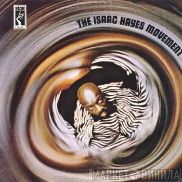  Isaac Hayes  - The Isaac Hayes Movement