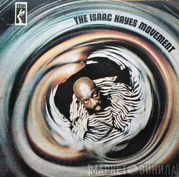  Isaac Hayes  - The Isaac Hayes Movement