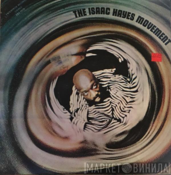  Isaac Hayes  - The Isaac Hayes Movement