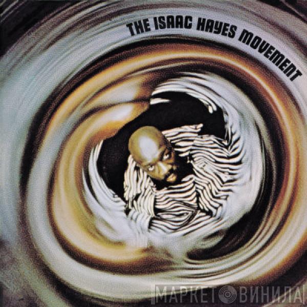  Isaac Hayes  - The Isaac Hayes Movement