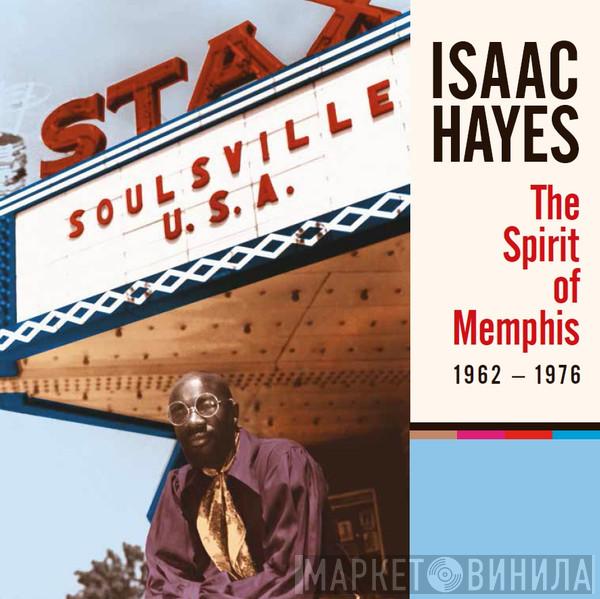 Isaac Hayes - The Spirit Of Memphis (1962-1976)