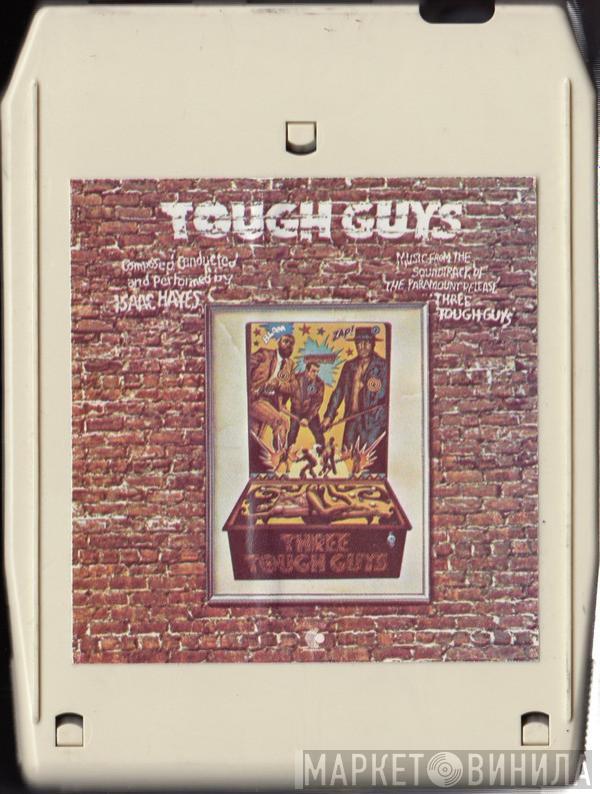  Isaac Hayes  - Tough Guys
