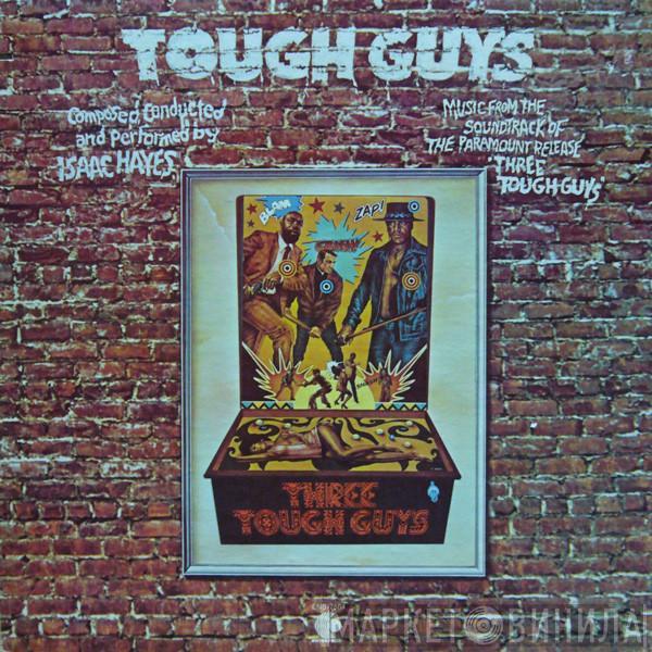 Isaac Hayes - Tough Guys