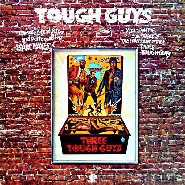  Isaac Hayes  - Tough Guys