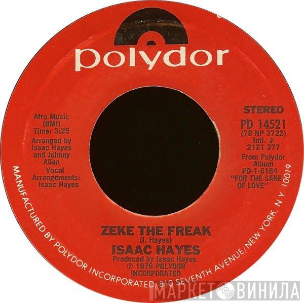 Isaac Hayes - Zeke The Freak