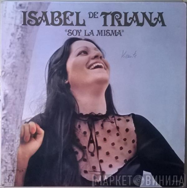 Isabel De Triana - Soy La Misma