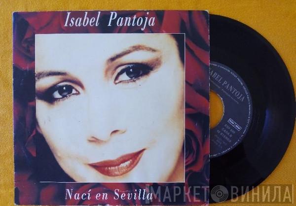 Isabel Pantoja - Nací En Sevilla