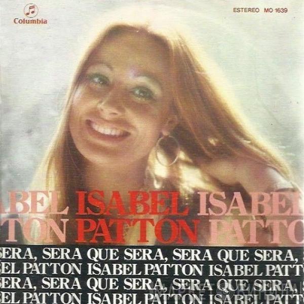 Isabel Patton - Que Sera Sera