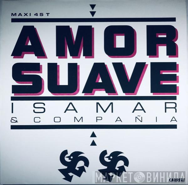  Isamar & Compañia  - Amor Suave