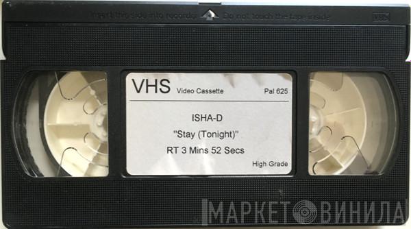  Isha-D  - Stay (Tonight)