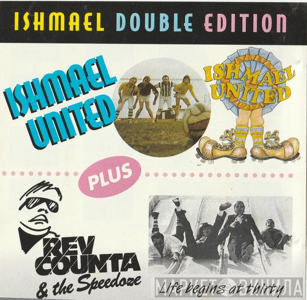 Ishmael , Ishmael United, Rev Counta & The Speedoze - Ishmael Double Edition