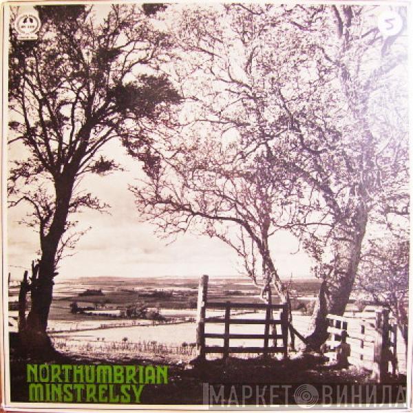 Isla Cameron, Bob Davenport, Jack Armstrong, The Rakes  - Northumbrian Minstrelsy
