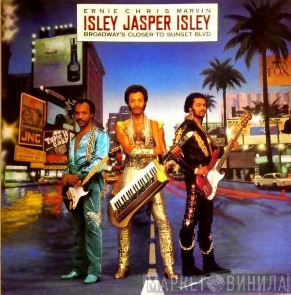 Isley Jasper Isley - Broadway's Closer To Sunset Blvd.