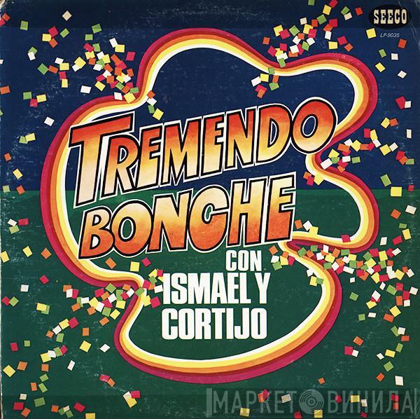 Ismael Rivera, Cortijo - Tremendo Bonche Con Ismael Y Cortijo